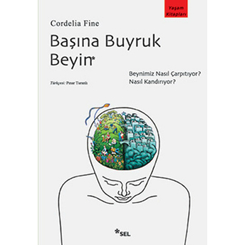 Başına Buyruk Beyin Cordelia Fine