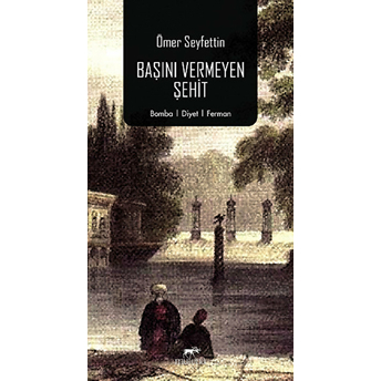 Başını Vermeyen Şehit