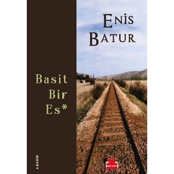 Basit Bir Es Enis Batur