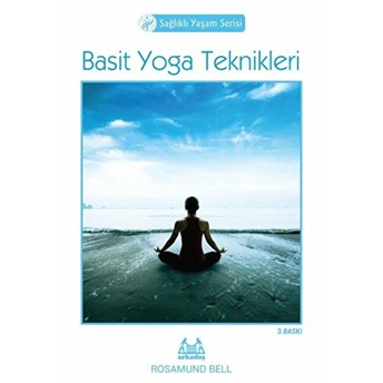 Basit Yoga Teknikleri Rosamund Bell