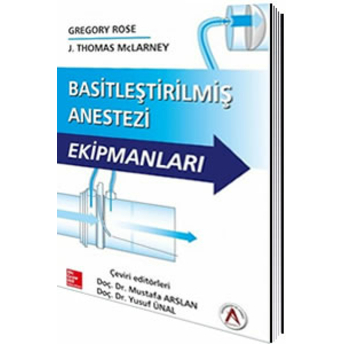 Basitleştirilmiş Anestezi Ekipmanları - Mustafa Arslan, Yusuf Ünal