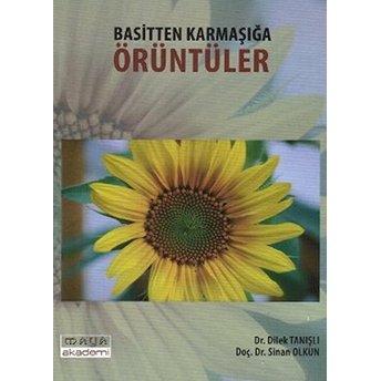 Basitten Karmaşığa Örüntüler Dilek Tanışlı