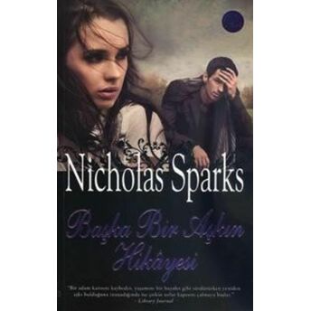 Başka Bir Aşkın Hikayesi Nicholas Sparks