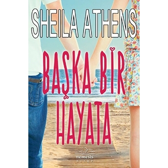 Başka Bir Hayata Sheila Athens