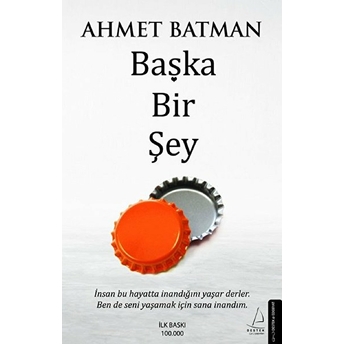 Başka Bir Şey Ahmet Batman