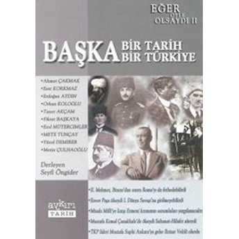 Başka Bir Tarih, Başka Bir Türkiye Derleme