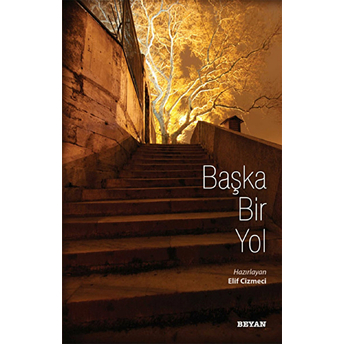 Başka Bir Yol Elif Cizmeci