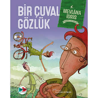 Başka Çocuklar - Bir Çuval Gözlük Mevlana Idris