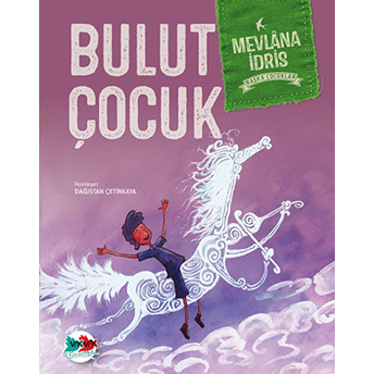 Başka Çocuklar - Bulut Çocuk Mevlana Idris