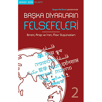 Başka Diyarların Felsefeleri 2 Roger-Pol Droit