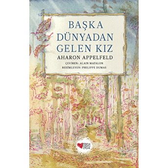 Başka Dünyadan Gelen Kız Aharon Appelfeld