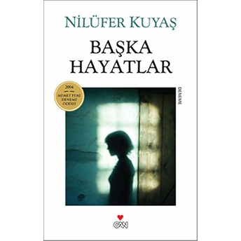 Başka Hayatlar Nilüfer Kuyaş