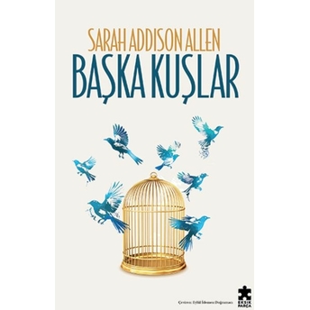 Başka Kuşlar Sarah Addison Allen