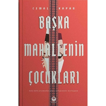 Başka Mahallenin Çocukları Cemal Kapan