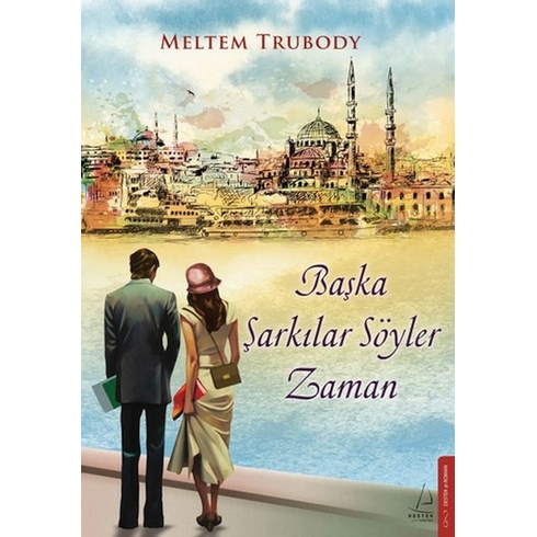 Başka Şarkılar Söyler Zaman Meltem Trubody