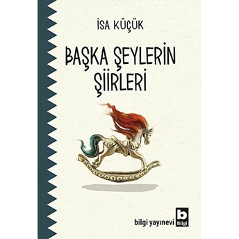 Başka Şeylerin Şiirleri Isa Küçük