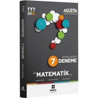 Başka Yayıncılık 2021 Tyt Matematik Akustik Tamamı Çözümlü 7 Deneme Komisyon