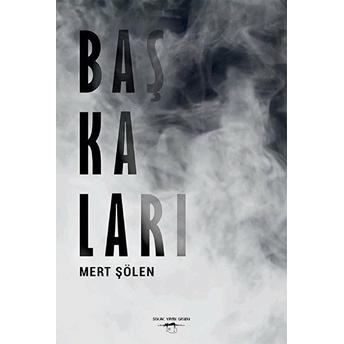 Başkaları - Mert Şölen - Mert Şölen