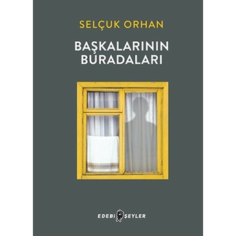 Başkalarının Buradaları