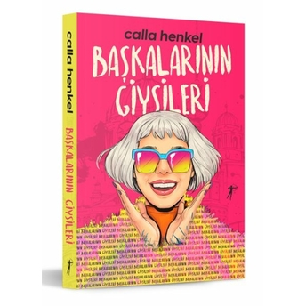 Başkalarının Giysileri Calla Henkel