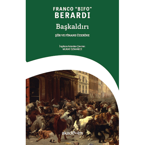 Başkaldırı Franco Bifo Berardi