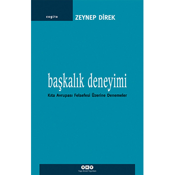 Başkalık Deneyimi Zeynep Direk