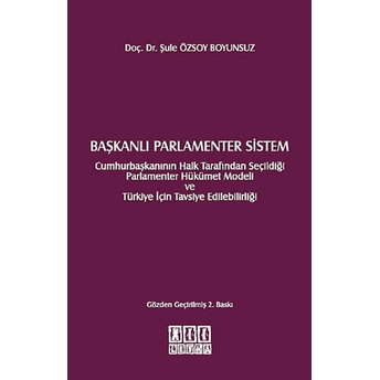 Başkanlı Parlamenter Sistem