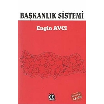 Başkanlık Sistemi Engin Avcı