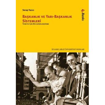 Başkanlık Ve Yarı-Başkanlık Sistemleri Serap Yazıcı