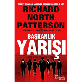 Başkanlık Yarışı-Richard North Patterson