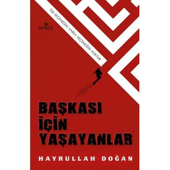 Başkası Için Yaşayanlar Hayrullah Doğan