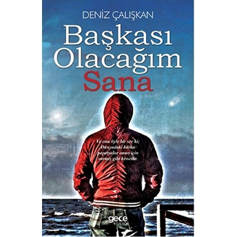 Başkası Olacağım Sana Deniz Çalışkan