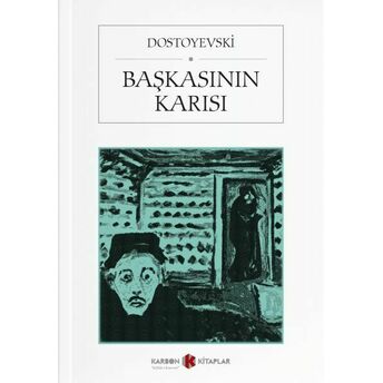 Başkasının Karısı Fyodor Mihayloviç Dostoyevski