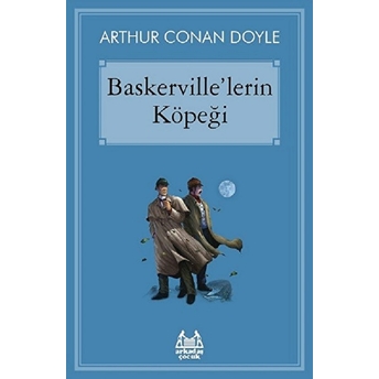 Baskerville’lerin Köpeği Sir Arthur Conan Doyle