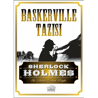 Baskerville Tazısı / Sherlock Holmes Sir Arthur Conan Doyle