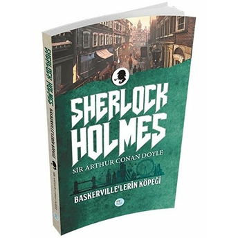 Baskerville'lerin Köpeği - Sherlock Holmes Sir Arthur Conan Doyle