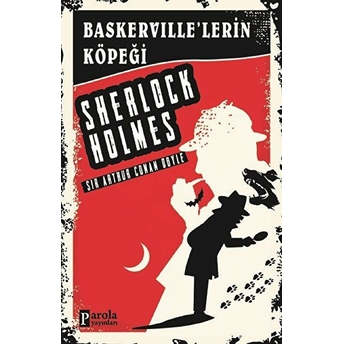 Baskerville'lerin Köpeği Sir Arthur Conan Doyle