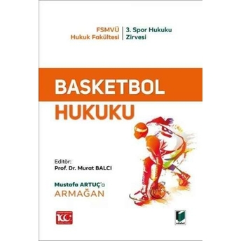 Basketbol Hukuku Murat Balcı