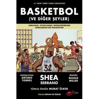 Basketbol Ve Diğer Şeyler Shea Serrano