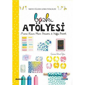 Baskı Atölyesi - Yaratıcı Öğleden Sonra Etkinlikleri Marie Laure Pham Bouwens