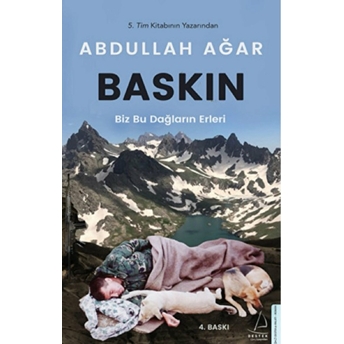 Baskın - Biz Bu Dağların Erleri Abdullah Ağar