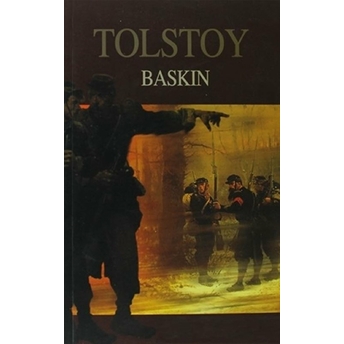 Baskın Lev Nikolayeviç Tolstoy