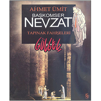 Başkomiser Nevzat - Tapınak Fahişeleri Ahmet Ümit