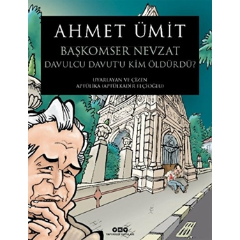 Başkomser Nevzat 3 - Davulcu Davut’u Kim Öldürdü? Ahmet Ümit