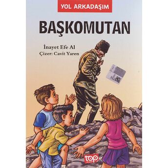 Başkomutan - Yol Arkadaşım 4. Kitap Inayet Efe Al