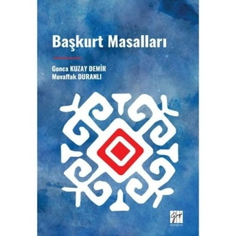 Başkurt Masalları Gonca Kuzay Demir