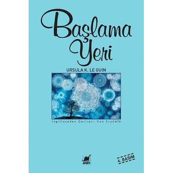 Başlama Yeri Ursula K. Le Guin