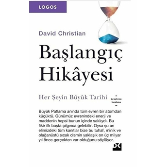 Başlangıç Hikayesi - Her Şeyin Büyük Tarihi David Christian