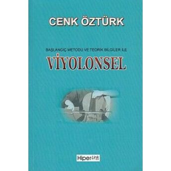 Başlangıç Metodu Ve Teorik Bilgiler Ile Viyolonsel Cenk Öztürk