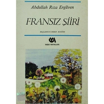 Başlangıcından Bugüne Fransız Şiiri (9.-20. Yüzyıl)